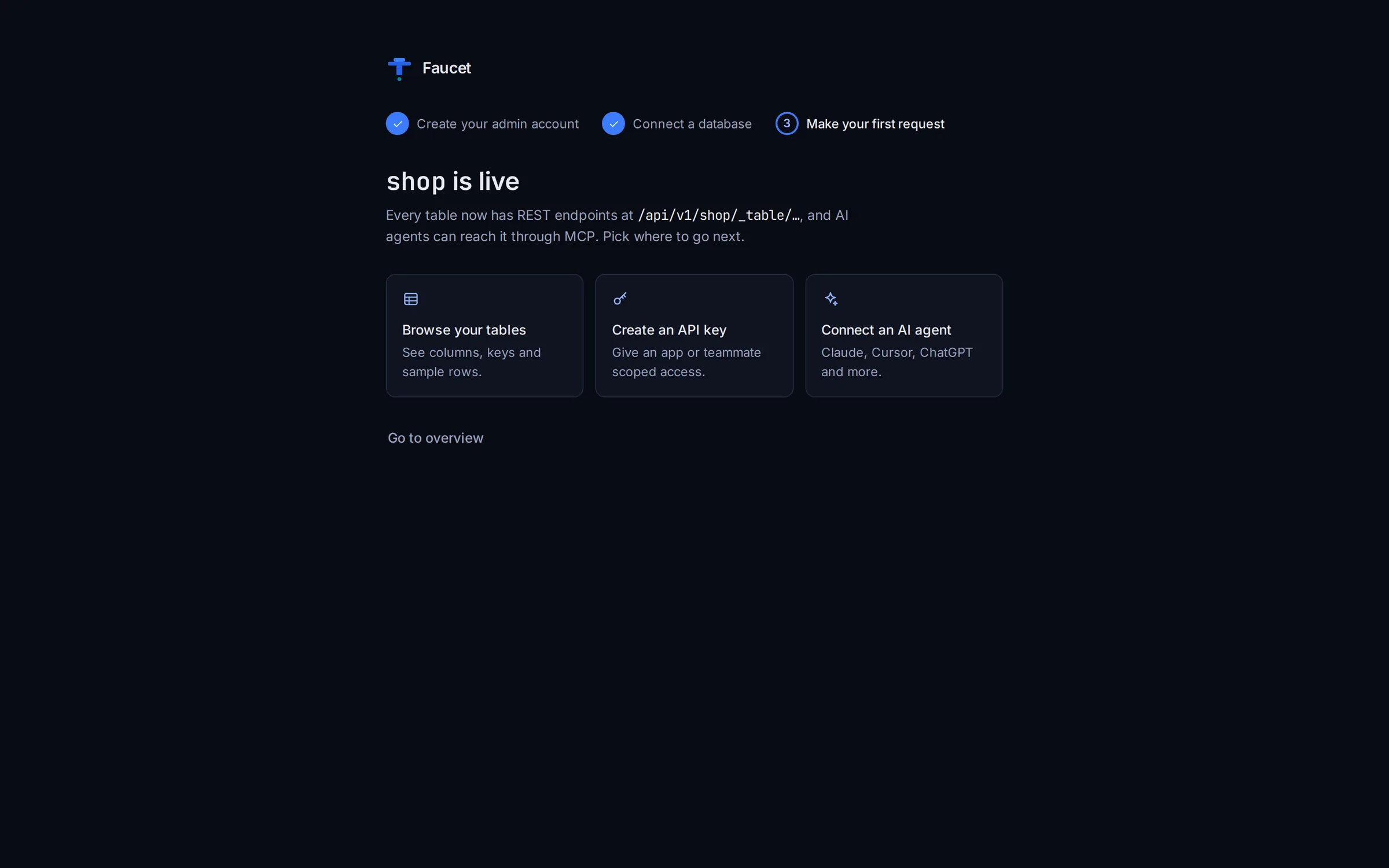 Setup step 3: the database is live, with shortcuts to browse tables, create a key or connect an AI agent